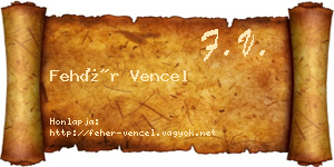 Fehér Vencel névjegykártya